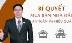 Share Khóa học Mua bán nhà đất - Bí quyết kinh doanh Bất động sản thành công