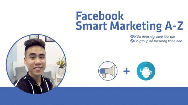 Share Khóa học Facebook Smart Marketing A-Z
